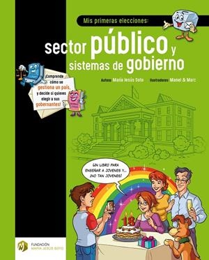 Mis primeras elecciones: sector público y sistemas de gobierno | 9788494670350 | Soto Barragán, María Jesús | Llibreria online de Figueres i Empordà