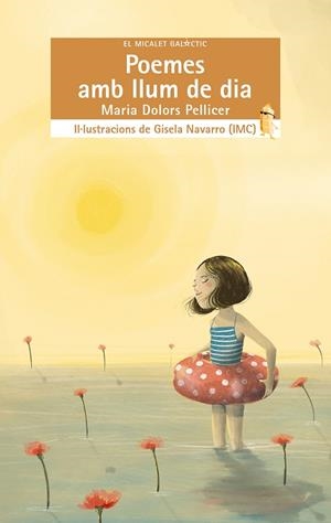 Poemes amb llum de dia | 9788413584546 | Pellicer, Maria Dolors | Librería online de Figueres / Empordà