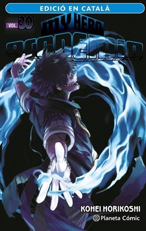 My Hero Academia (català) #30 | 9788411402040 | Horikoshi, Kohei | Librería online de Figueres / Empordà