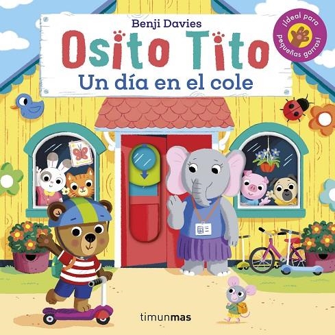 Osito Tito. Un día en el cole | 9788408267324 | Davies, Benji | Llibreria online de Figueres i Empordà