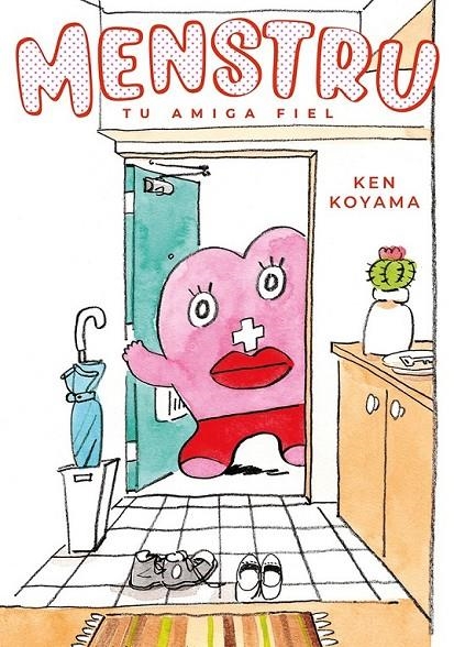 Menstru, tu amiga fiel | 9788416188956 | Koyama, Ken | Librería online de Figueres / Empordà