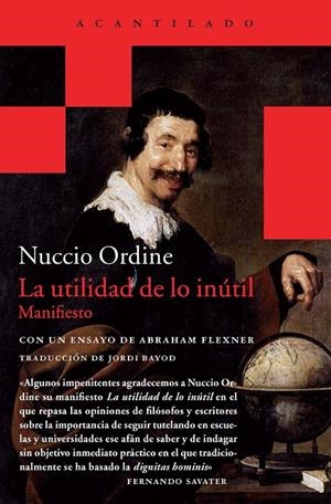 La utilidad de lo inútil | 9788415689928 | Ordine, Nuccio | Librería online de Figueres / Empordà
