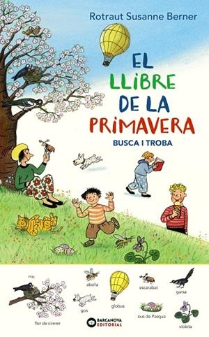 El llibre de la primavera. Busca i troba | 9788448947699 | Rotraut Berner, Susanne | Llibreria online de Figueres i Empordà