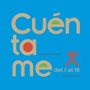 Cuéntame del 1 al 10 | 9789802573790 | Palmero Cáceres, Ana  | Llibreria online de Figueres i Empordà