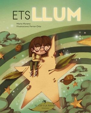 Ets llum | 9788418522840 | Moreno, María | Librería online de Figueres / Empordà