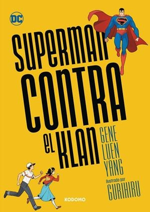 Superman contra el Klan | 9788419811240 | Luen Yang, Gene | Librería online de Figueres / Empordà