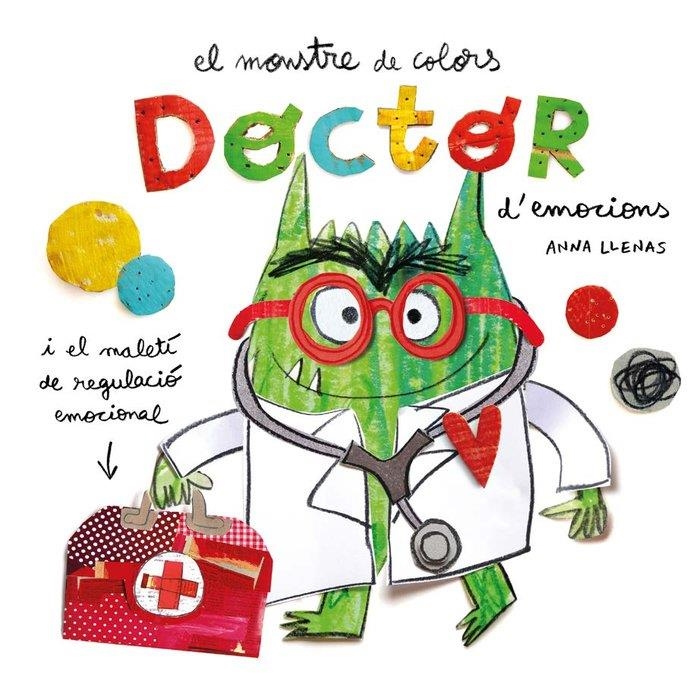 EL MONSTRE DE COLORS. DOCTOR D’EMOCIONS | 9788419401595 | Llenas, Anna | Llibreria online de Figueres i Empordà