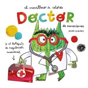 MONSTRUO DE COLORES. EL DOCTOR DE EMOCIONES | 9788419401601 | Llenas, Anna | Llibreria online de Figueres i Empordà