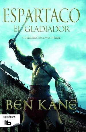 El gladiador (Espartaco #01) | 9788490700341 | Kane, Ben | Llibreria online de Figueres i Empordà