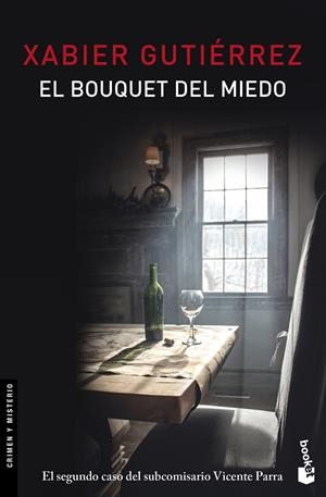El bouquet del miedo (Subcomisario Vicente Parra #02) | 9788423351800 | Gutiérrez, Xabier | Llibreria online de Figueres i Empordà