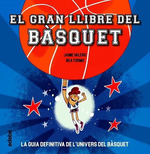 EL GRAN LLIBRE DEL BÀSQUET | 9788468363387 | Valero, Jaime | Librería online de Figueres / Empordà