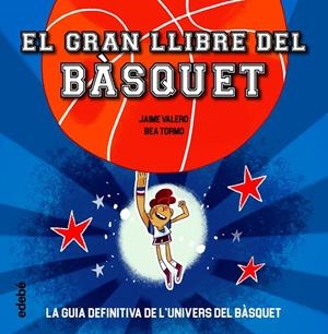 EL GRAN LLIBRE DEL BÀSQUET | 9788468363387 | Valero, Jaime | Librería online de Figueres / Empordà