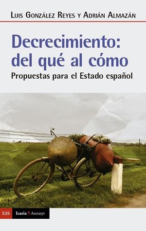 Decrecimiento: del qué al cómo | 9788419200839 | Almazán, Adrián/González Reyes, Luis | Librería online de Figueres / Empordà