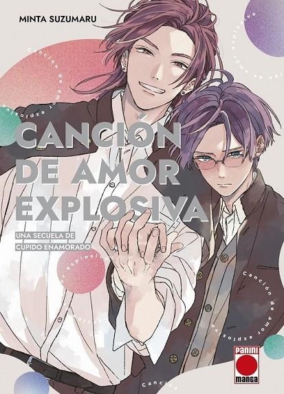CANCIÓN DE AMOR EXPLOSIVA. UNA SECUELA DE CUPIDO ENAMORADO | 9788411505888 | Suzumaru, Minta | Llibreria online de Figueres i Empordà