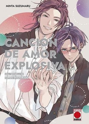 CANCIÓN DE AMOR EXPLOSIVA. UNA SECUELA DE CUPIDO ENAMORADO | 9788411505888 | Suzumaru, Minta | Llibreria online de Figueres i Empordà