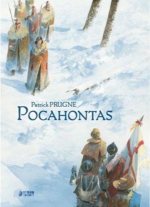 POCAHONTAS | 9788419610690 | PRUGNE, PATRICK | Llibreria online de Figueres i Empordà