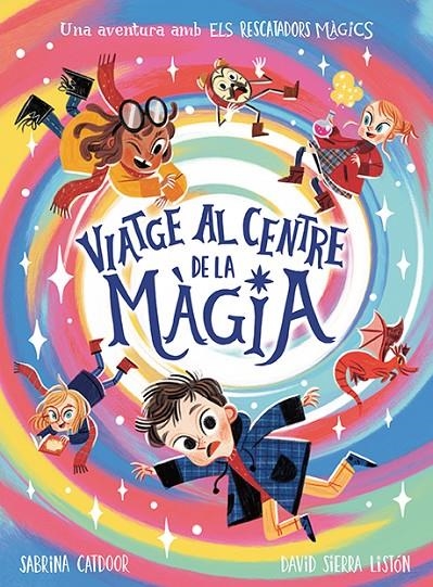 Els Rescatadors Màgics. Viatge al centre de la màgia | 9788424673475 | Catdoor, Sabrina | Llibreria online de Figueres i Empordà