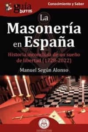 GuíaBurros: La  Masonería en España | 9788419129871 | Según Alonso, Manuel | Librería online de Figueres / Empordà