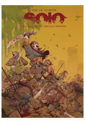 SOLO. EL FINAL DE UN CIRCULO INFINITO | 9788412678413 | Martín, Oscar | Librería online de Figueres / Empordà