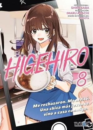 HigeHiro #08. Me rechazaron. Me afeité. Una chica más joven se vino a casa conmigo #07 | 9788419916976 | Shimesaba / Adachi, Imaru | Llibreria online de Figueres i Empordà