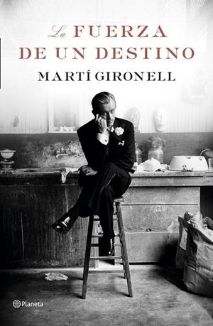 La fuerza de un destino | 9788408183105 | Martí Gironell | Llibreria online de Figueres i Empordà