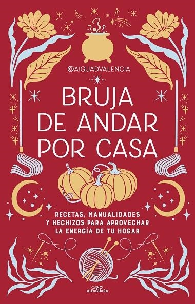 Bruja de andar por casa | 9788419507822 | @aiguadvalencia | Llibreria online de Figueres i Empordà