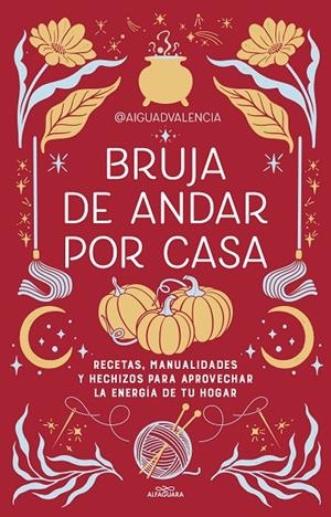 Bruja de andar por casa | 9788419507822 | @aiguadvalencia | Llibreria online de Figueres i Empordà