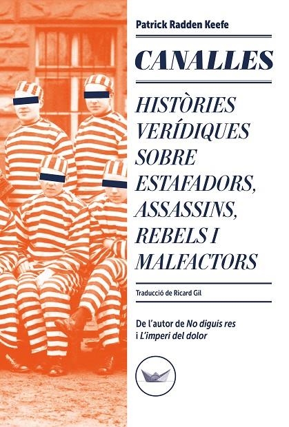 Canalles | 9788419332349 | Radden Keefe, Patrick | Librería online de Figueres / Empordà