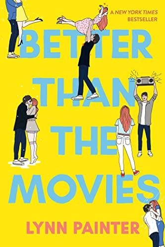 BETTER THAN THE MOVIES  | 9781534467637 | Painter, Lynn | Librería online de Figueres / Empordà