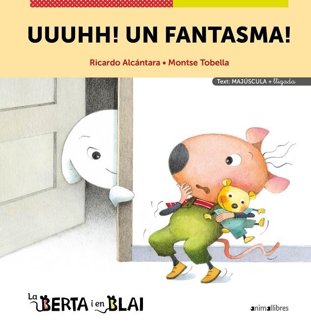 La Berta i en Blai #03. Uuuhh! Un fantasma! (PAL) (lligada) | 9788418592966 | Alcántara, Ricardo | Librería online de Figueres / Empordà
