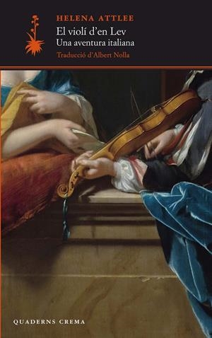 El violí d'en Lev | 9788477276739 | Attlee, Helena | Librería online de Figueres / Empordà