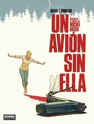 UN AVION SIN ELLA | 9788467964011 | Bussi, Michel/Duval, Fred/Pinheiro, Nicolai | Llibreria online de Figueres i Empordà
