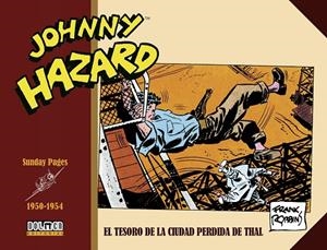 JOHNNY HAZARD. SUNDAY PAGES 1950-1954 | 9788419740823 | Robbins, Frank | Librería online de Figueres / Empordà