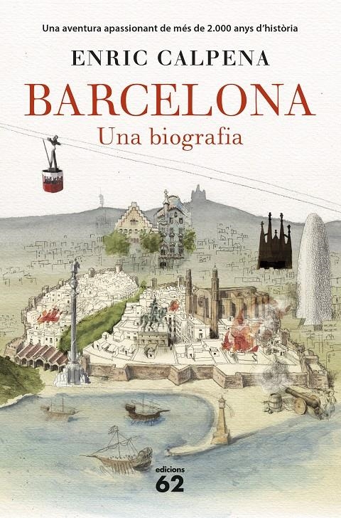 Barcelona. Una biografia | 9788429774603 | Enric Calpena | Llibreria online de Figueres i Empordà