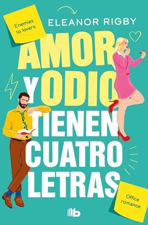 Amor y odio tienen cuatro letras | 9788413146621 | Rigby, Eleanor | Llibreria online de Figueres i Empordà
