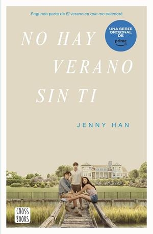 No hay verano sin ti (Trilogía El verano en que me enamoré #02) | 9788408274339 | Han, Jenny | Librería online de Figueres / Empordà