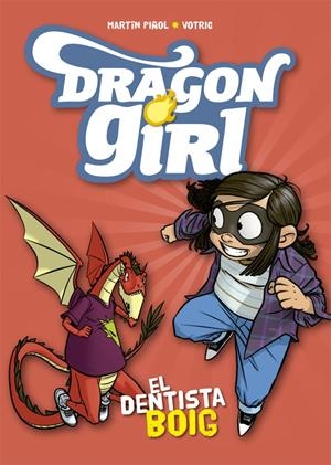 Dragon Girl #03. El dentista boig | 9788424662578 | Piñol, Martín | Librería online de Figueres / Empordà