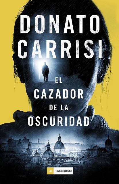 El cazador de la oscuridad | 9788416261871 | Carrisi, Donato | Llibreria online de Figueres i Empordà