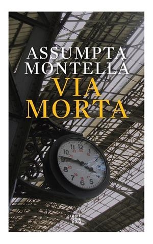 Via morta | 9788417918996 | Montellà i Carlos, Assumpta | Llibreria online de Figueres i Empordà