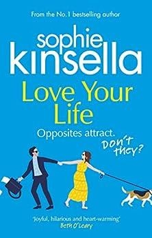 LOVE YOUR LIFE | 9781784163587 | Kinsella, Sophie | Llibreria online de Figueres i Empordà