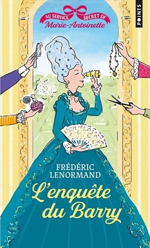 L'ENQUETE DU BARRY (Au service secret de Marie-Antoinette #01) | 9791041410354 | Lenormand, Frédéric | Librería online de Figueres / Empordà