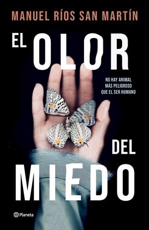 El olor del miedo | 9788408276593 | Ríos San Martín, Manuel | Llibreria online de Figueres i Empordà