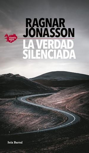 La verdad silenciada (Serie Islandia Negra #05) | 9788432242304 | Jónasson, Ragnar | Librería online de Figueres / Empordà