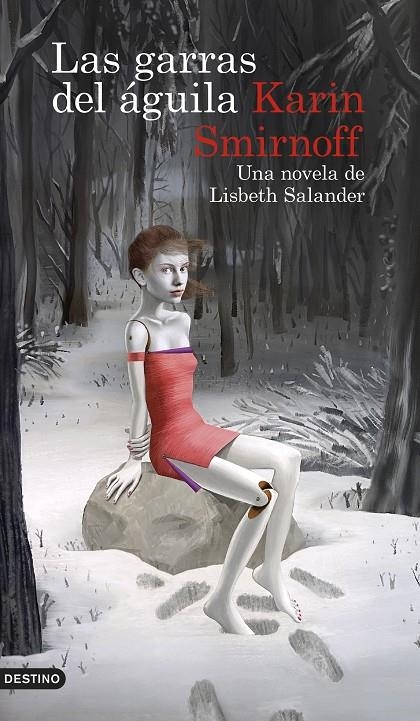 Las garras del águila: una novela de Lisbeth Salander (Serie Millennium #07) | 9788423363902 | Smirnoff, Karin | Librería online de Figueres / Empordà