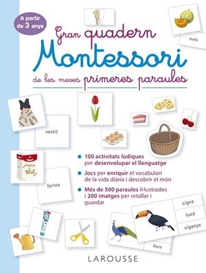 Gran quadern Montessori de les meves primeres paraules | 9788419250056 | Éditions Larousse | Llibreria online de Figueres i Empordà