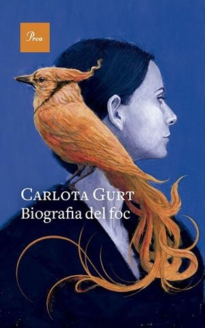 Biografia del foc | 9788419657299 | Gurt, Carlota | Librería online de Figueres / Empordà