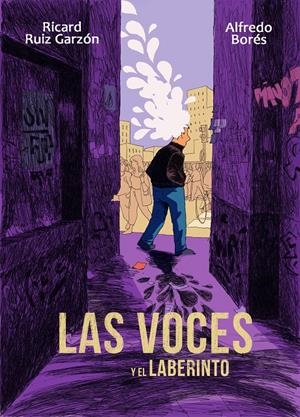 Las voces y el laberinto | 9788494506383 | Ruiz Garzón, Ricard/Borés, Alfredo | Librería online de Figueres / Empordà