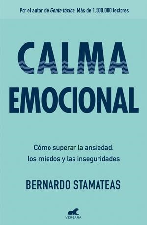 Calma emocional | 9788416076178 | Bernardo Stamateas | Llibreria online de Figueres i Empordà