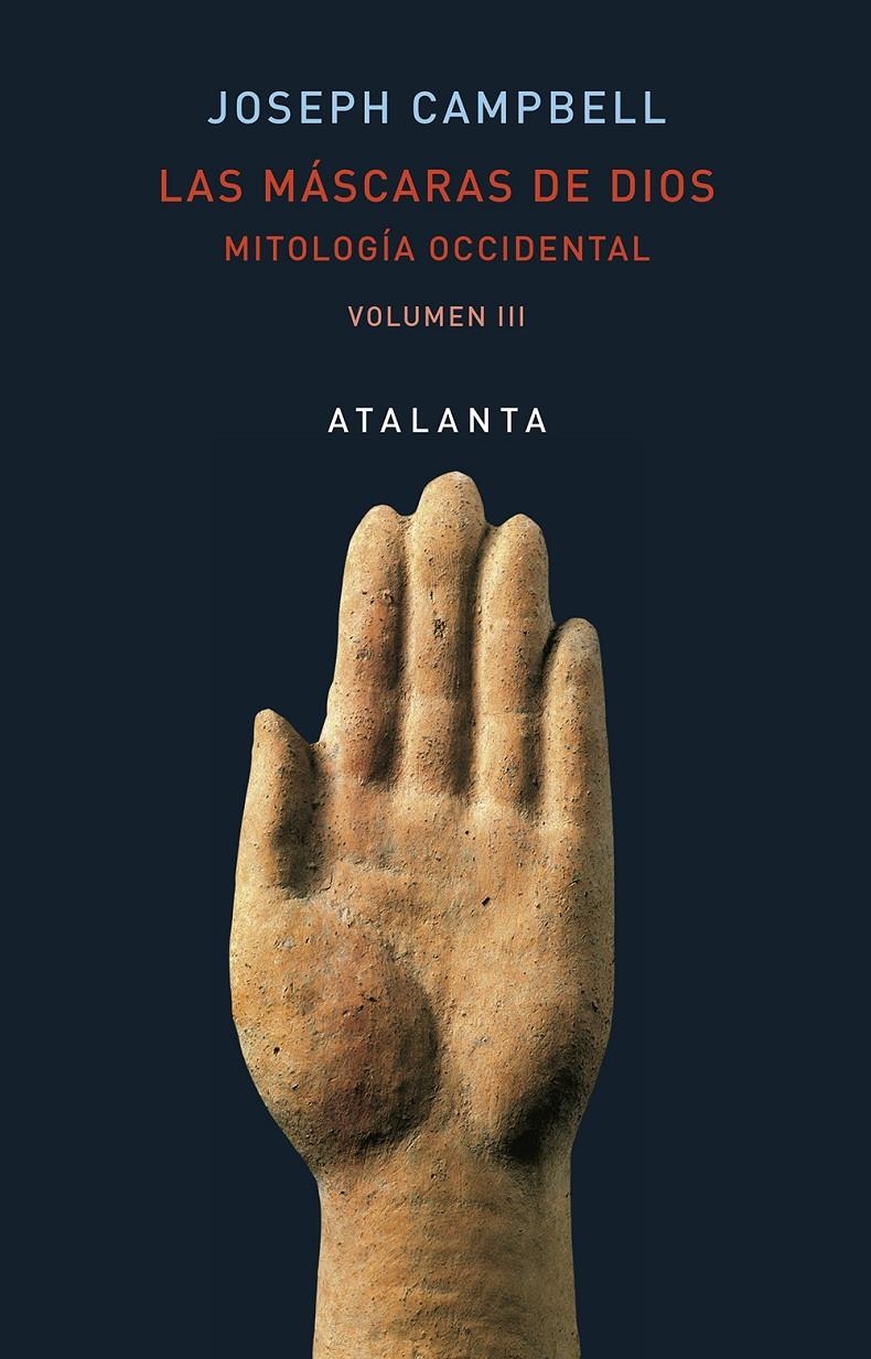 Las máscaras de Dios Vol III | 9788494729744 | Campbell, Joseph | Librería online de Figueres / Empordà