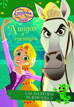 Enredados. La serie. Amigos y enemigos | 9788416917440 | Disney | Llibreria online de Figueres i Empordà
